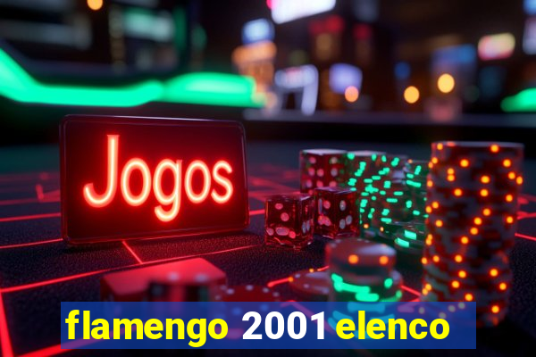 flamengo 2001 elenco
